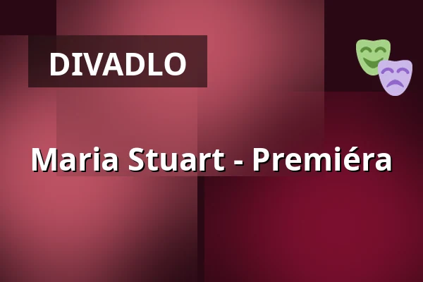 Maria Stuart - Premiéra — Theater Aachen, Aachen