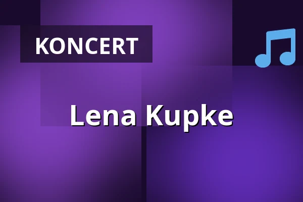 Lena Kupke — Kulturhaus Karlstorbahnhof, Heidelberg