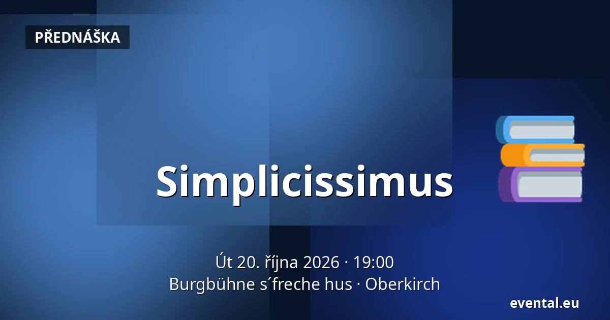 Simplicissimus — Burgbühne s´freche hus, Oberkirch