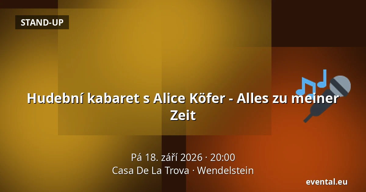 Hudební kabaret s Alice Köfer - Alles zu meiner Zeit — Casa De La Trova, Wendelstein