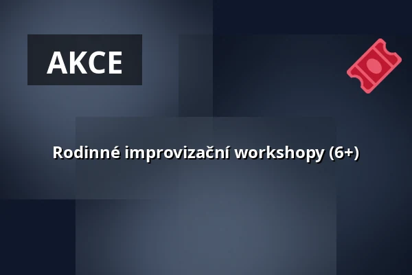 Rodinné improvizační workshopy (6+) — Divadlo Wybrzeże v Gdańsku, Gdaňsk