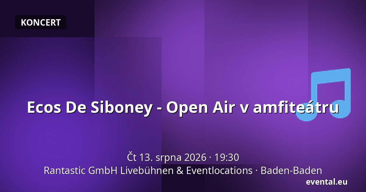 Ecos De Siboney - Open Air v amfiteátru — Rantastic GmbH Livebühnen & Eventlocations, Baden-Baden