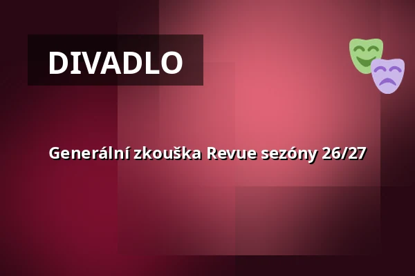 Generální zkouška Revue sezóny 26/27 — Stadttheater Landesbühne Nord, Wilhelmshaven
