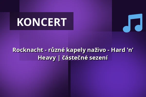 Rocknacht - různé kapely naživo - Hard 'n' Heavy | částečné sezení — Alte Seminarturnhalle, Nagold