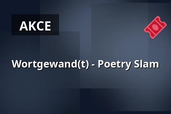 Wortgewand(t) - Poetry Slam — Kulturhaus Schwanen, Waiblingen