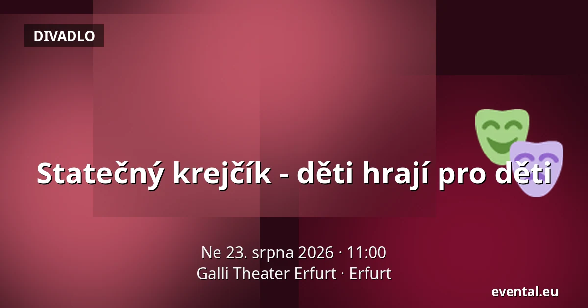 Statečný krejčík - děti hrají pro děti — Galli Theater Erfurt, Erfurt