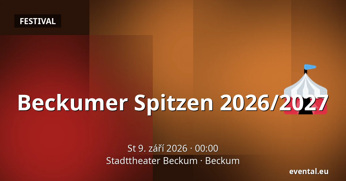 Beckumer Spitzen 2026/2027 — Stadttheater Beckum, Beckum