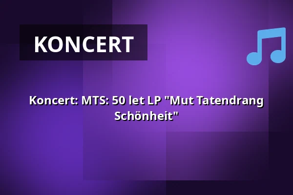 Koncert: MTS: 50 let LP "Mut Tatendrang Schönheit" — Museumshof Zingst, Seelheilbad Zingst