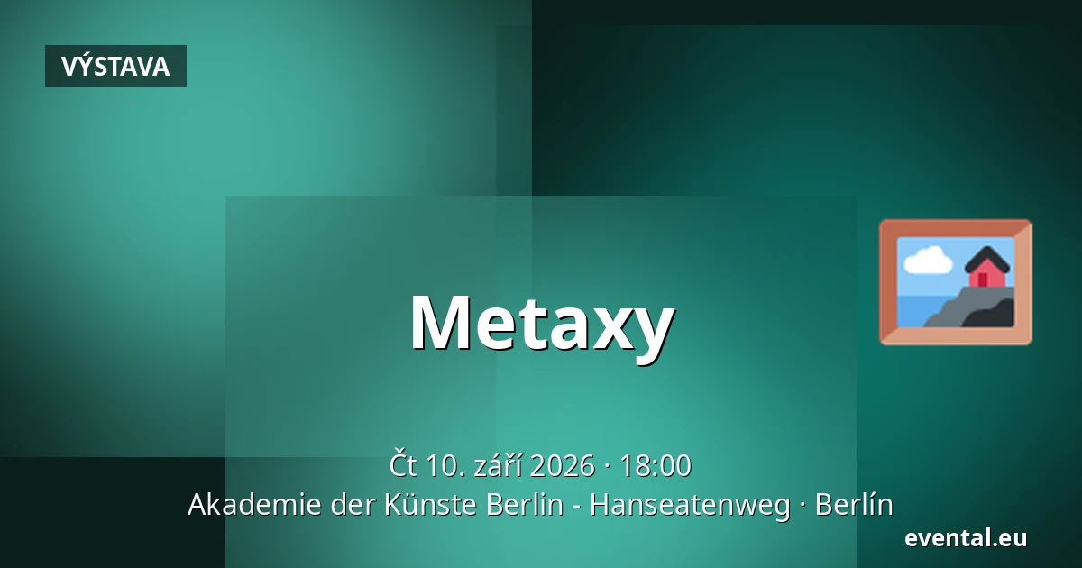 Metaxy — Akademie der Künste Berlin - Hanseatenweg, Berlín