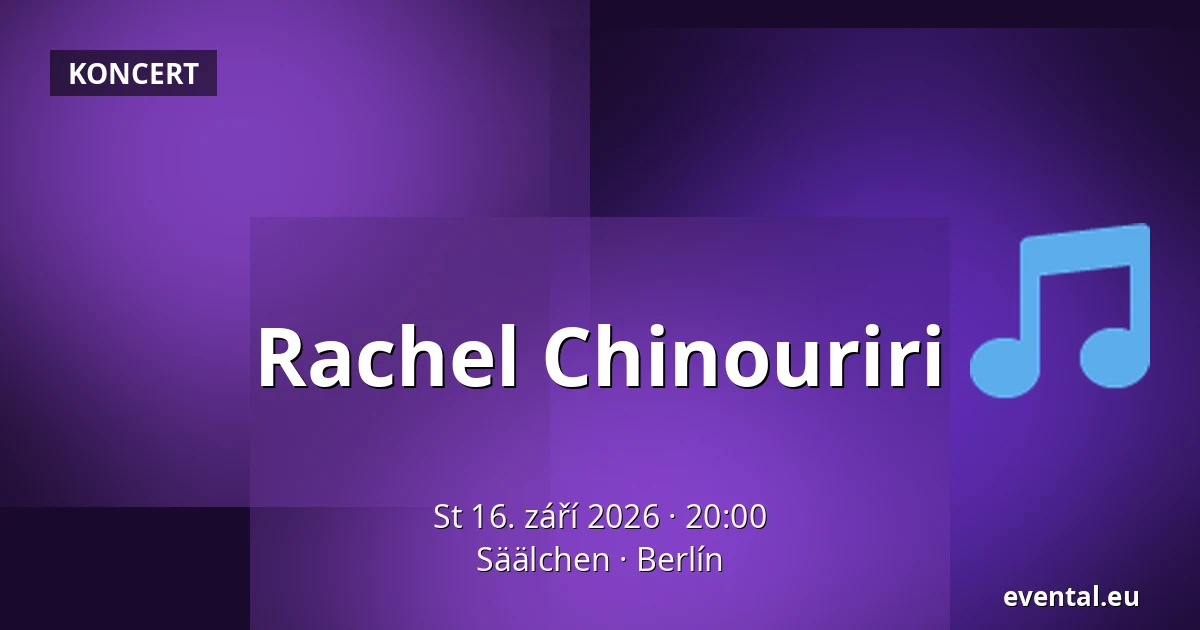 Rachel Chinouriri — Säälchen, Berlín