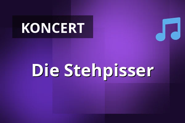 Die Stehpisser — Kulturzentrum Lagerhaus, Bremen
