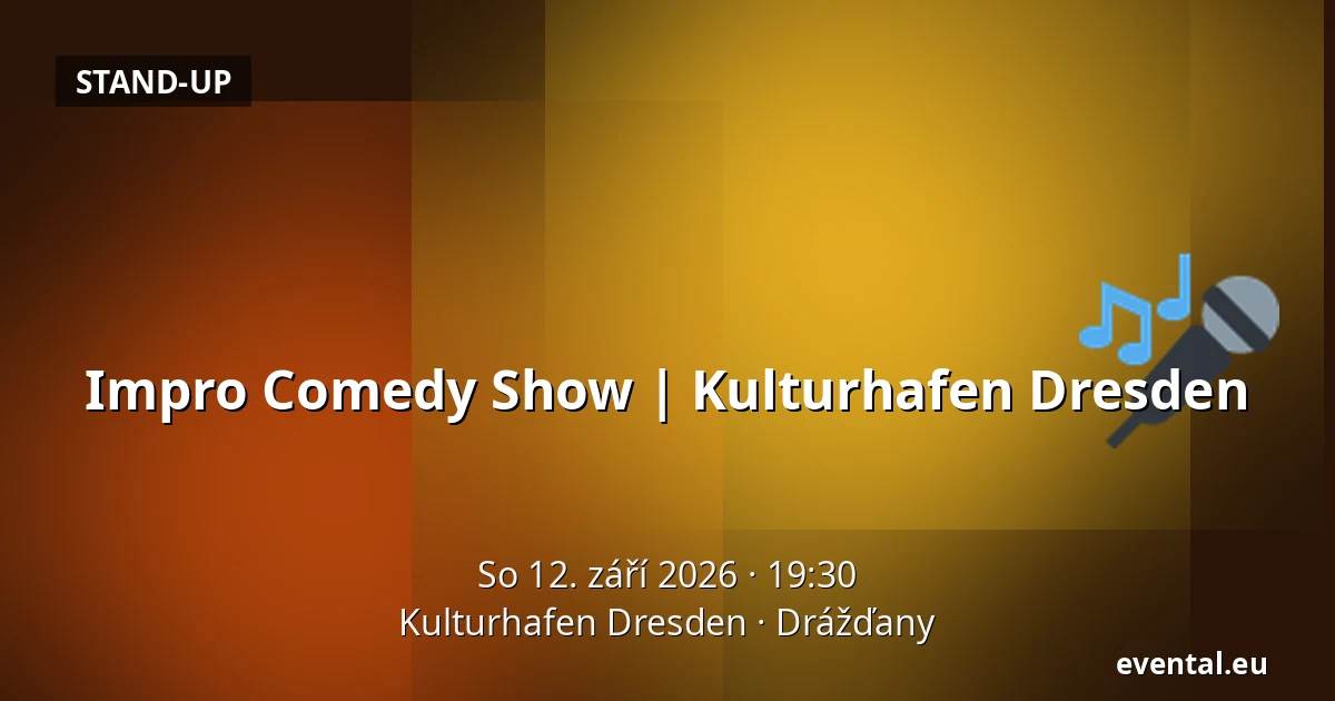Impro Comedy Show | Kulturhafen Dresden — Kulturhafen Dresden, Drážďany