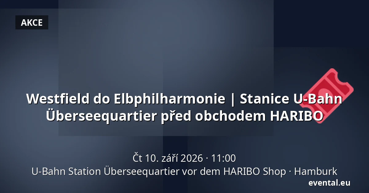 Westfield do Elbphilharmonie | Stanice U-Bahn Überseequartier před obchodem HARIBO — U-Bahn Station Überseequartier vor dem HARIBO Shop, Hamburk