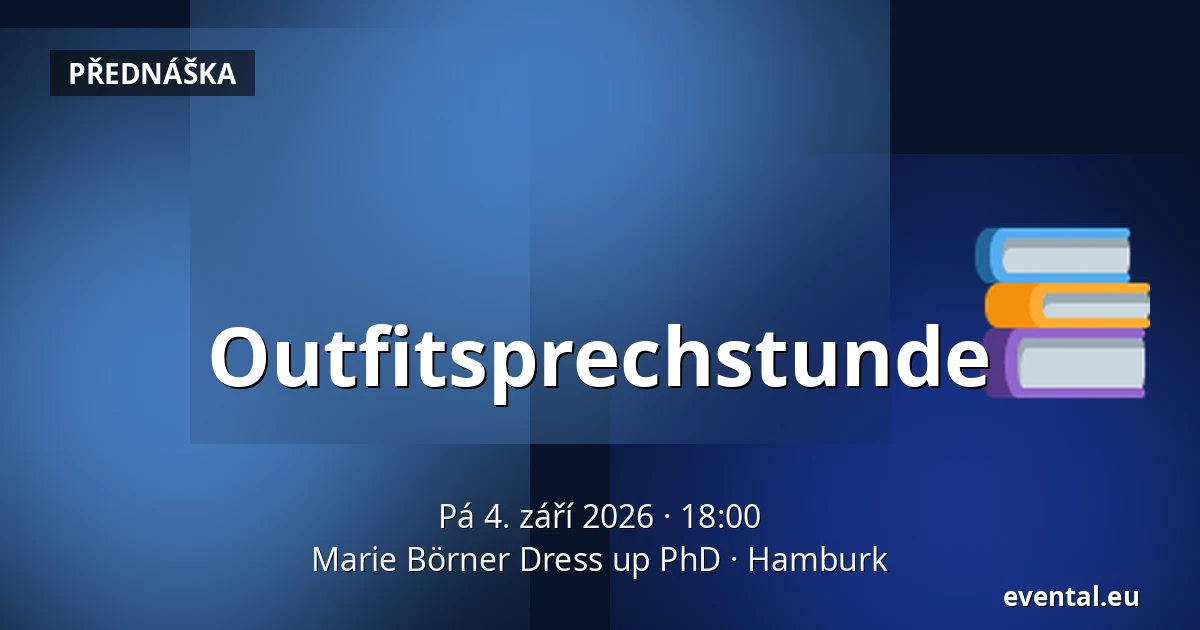 Outfitsprechstunde — Marie Börner Dress up PhD, Hamburk