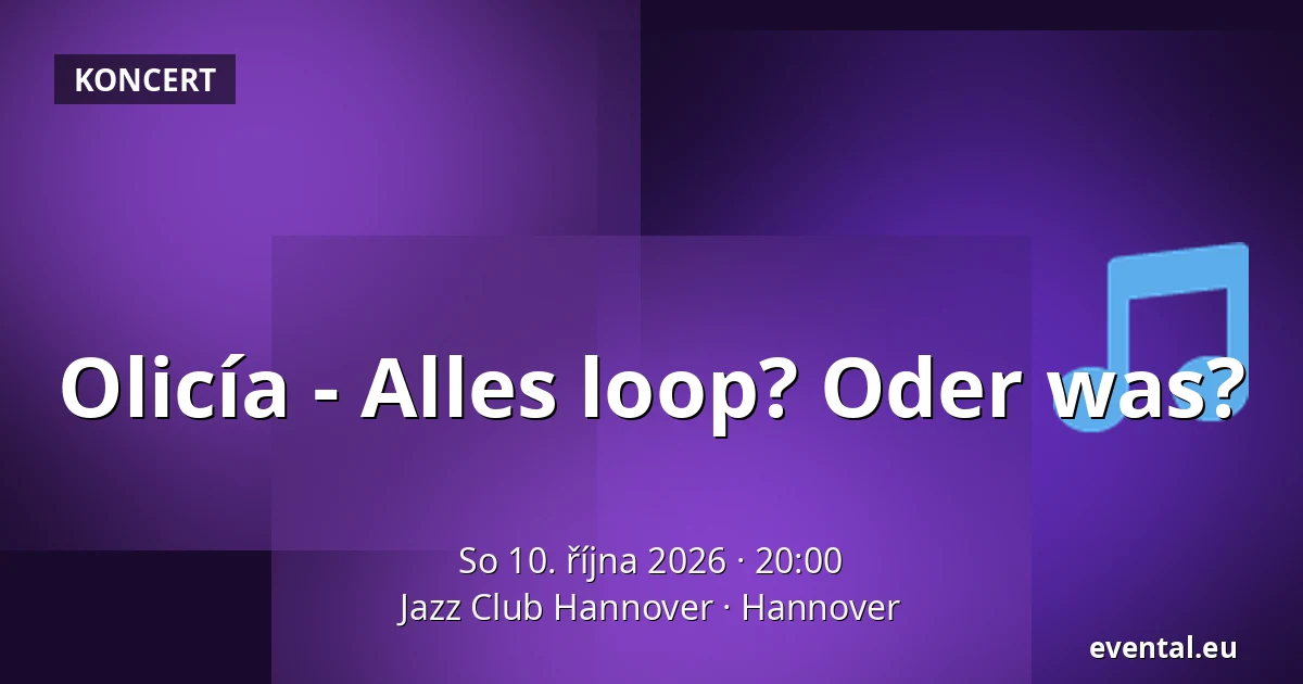Olicía - Alles loop? Oder was? — Jazz Club Hannover, Hannover