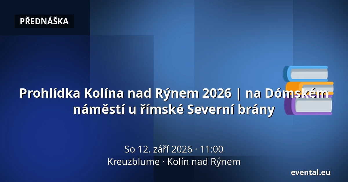 Prohlídka Kolína nad Rýnem 2026 | na Dómském náměstí u římské Severní brány — Kreuzblume, Kolín nad Rýnem