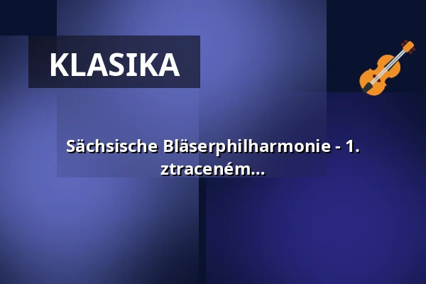 Sächsische Bläserphilharmonie - 1. abonentní koncert - "Oh! Opereta! - Sny o ztraceném štěstí" — Rathaus Markkleeberg, Markkleeberg