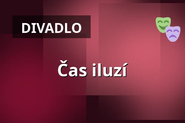 Čas iluzí — Ben Blu´s Illusionstheater, Berlín