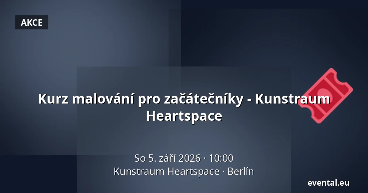 Kurz malování pro začátečníky - Kunstraum Heartspace — Kunstraum Heartspace, Berlín