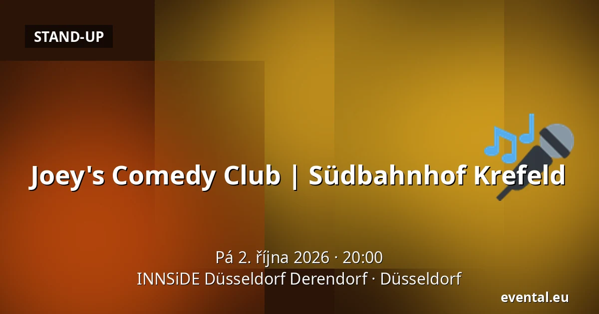 Joey's Comedy Club | Südbahnhof Krefeld — INNSiDE Düsseldorf Derendorf, Düsseldorf