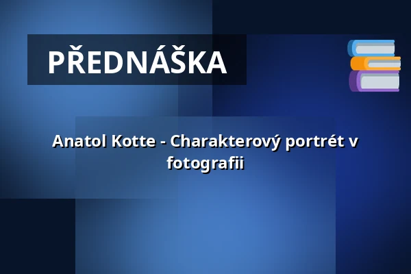 Anatol Kotte - Charakterový portrét v fotografii — Messe Nürnberg, NCC West, Raum Tunis, 2. OG, Nürnberg, Norimberk