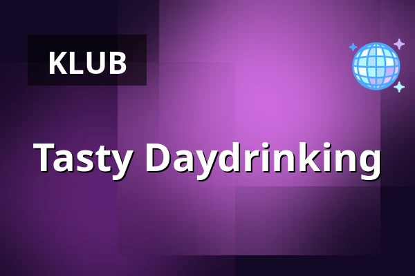 Tasty Daydrinking — Skybar Graz, Graz