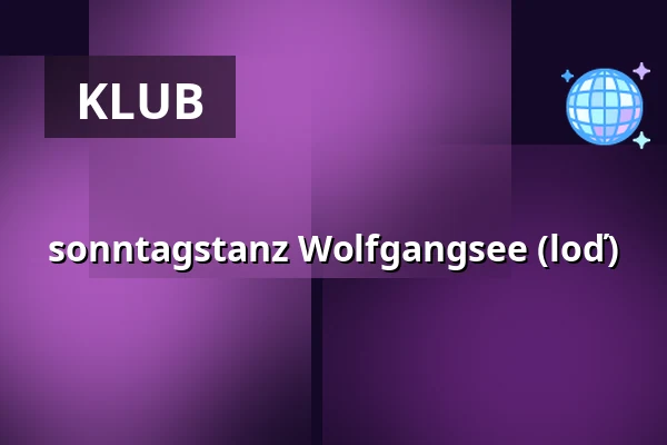 sonntagstanz Wolfgangsee (loď) — Wolfgangsee Boat