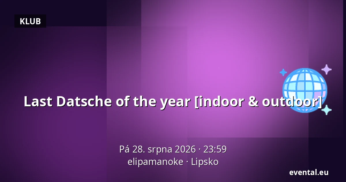 Last Datsche of the year [indoor & outdoor] — elipamanoke, Lipsko