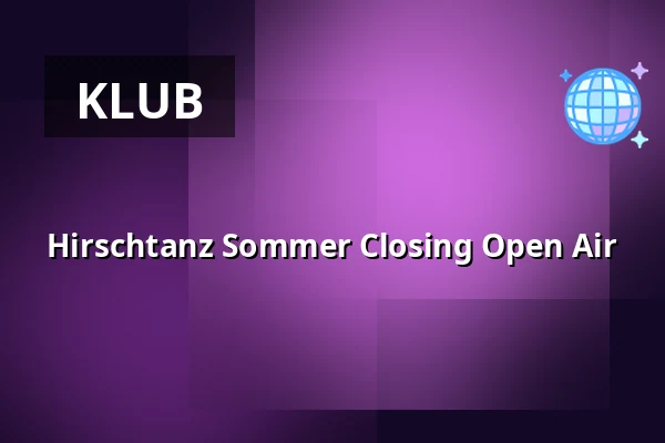 Hirschtanz Sommer Closing Open Air — Lipsko
