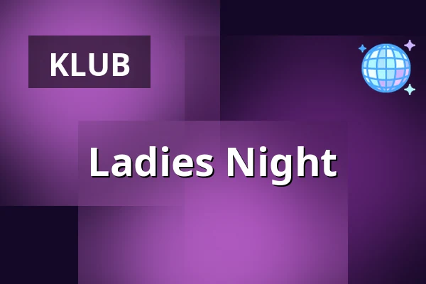 Ladies Night — Amano Grand Central, Berlín