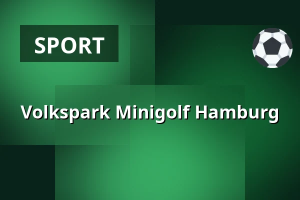 Volkspark Minigolf Hamburg — Miniaturgolf und Pit-Pat im Hamburger Volkspark, Hamburk