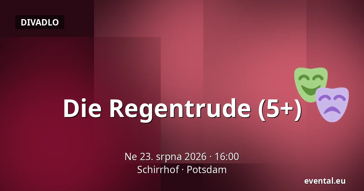 Die Regentrude (5+) — Schirrhof, Potsdam