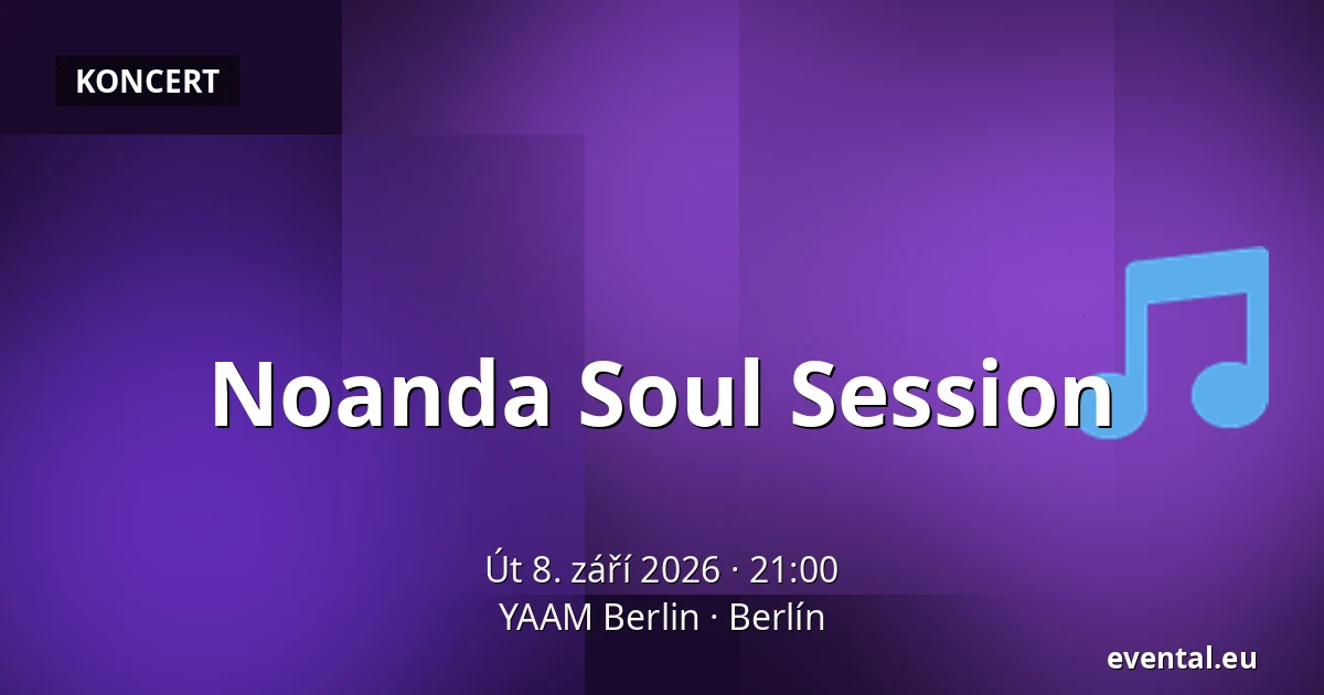 Noanda Soul Session — YAAM Berlin, Berlín