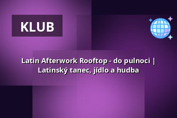 Latin Afterwork Rooftop - do pulnoci | Latinský tanec, jídlo a hudba — WEEKEND CLUB BERLIN, Berlín