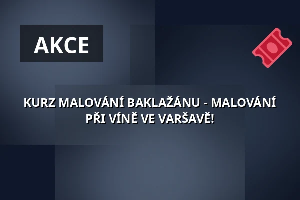 KURZ MALOVÁNÍ BAKLAŽÁNU - MALOVÁNÍ PŘI VÍNĚ VE VARŠAVĚ! — Studio Mąka, Varšava