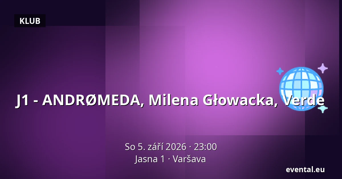 J1 - ANDRØMEDA, Milena Głowacka, Verde — Jasna 1, Varšava