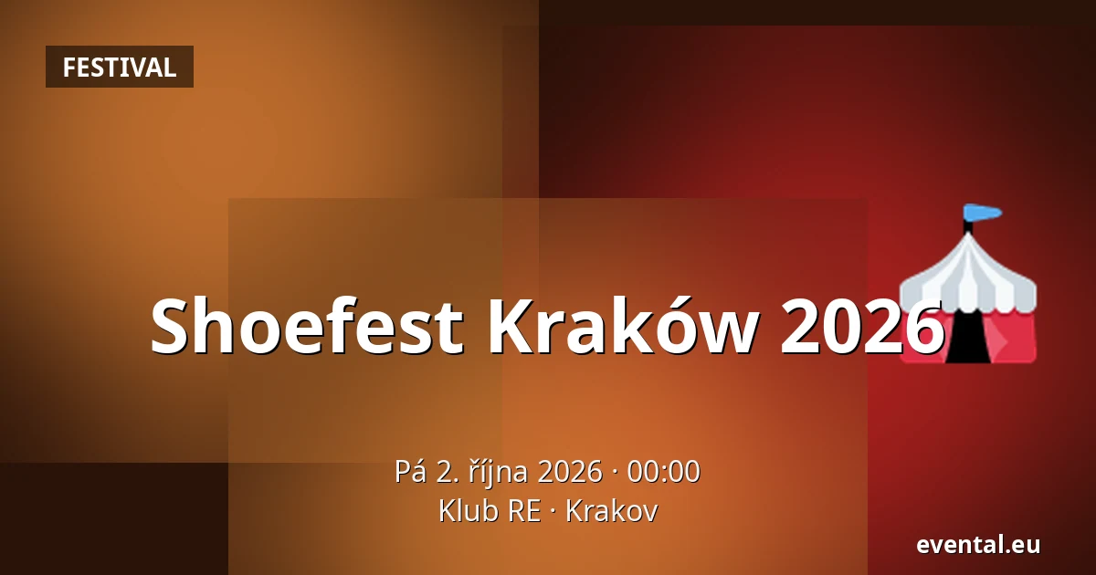 Shoefest Kraków 2026 — Klub RE, Krakov
