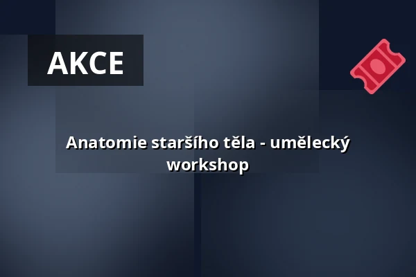 Anatomie staršího těla - umělecký workshop — Kunstraum Heartspace, Berlín