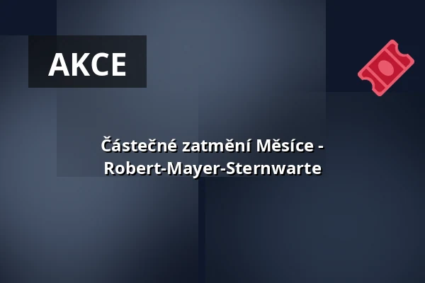 Částečné zatmění Měsíce - Robert-Mayer-Sternwarte — Robert-Mayer-Sternwarte, Heilbronn