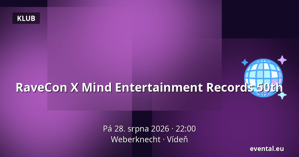 RaveCon X Mind Entertainment Records 50th — Weberknecht, Vídeň