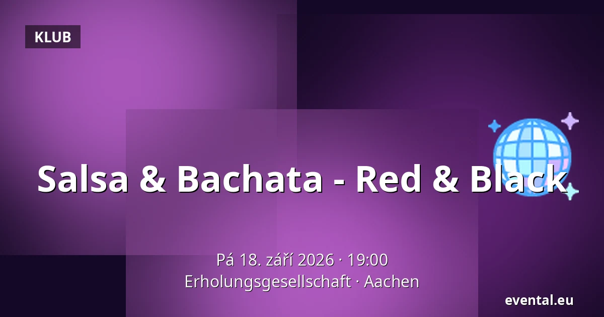 Salsa & Bachata - Red & Black — Erholungsgesellschaft, Aachen