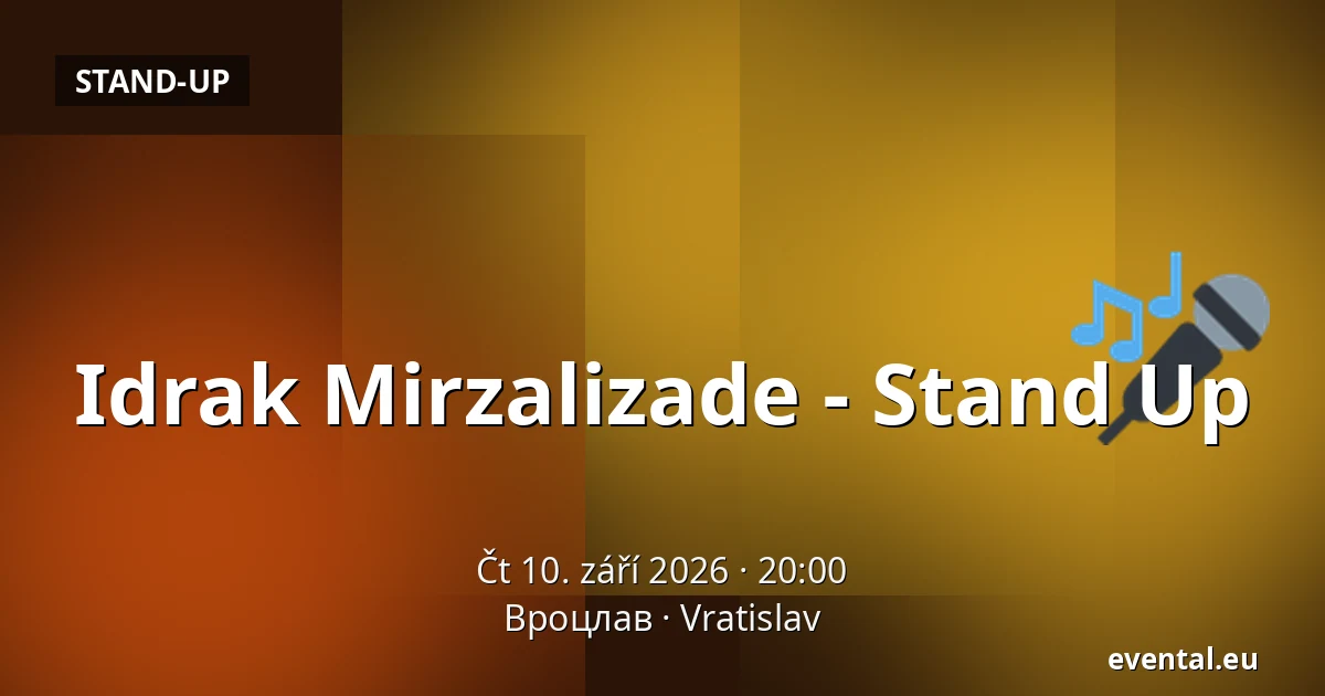 Idrak Mirzalizade - Stand Up — Вроцлав, Vratislav