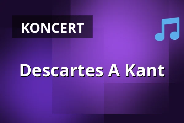 Descartes A Kant — Kulturzentrum Franzis, Wetzlar