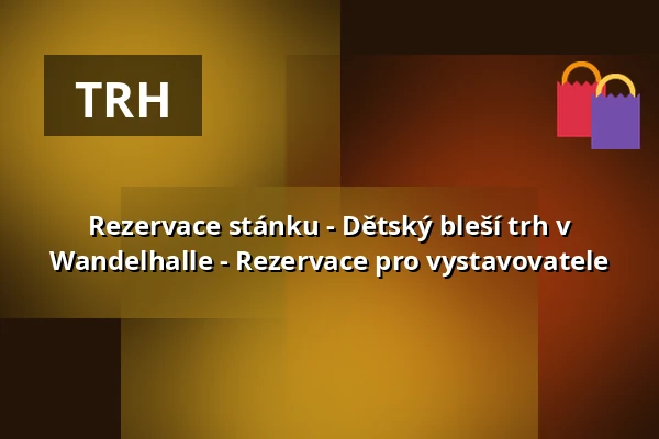 Rezervace stánku - Dětský bleší trh v Wandelhalle - Rezervace pro vystavovatele — Wandelhalle Bad Zwischenahn, Bad Zwischenahn