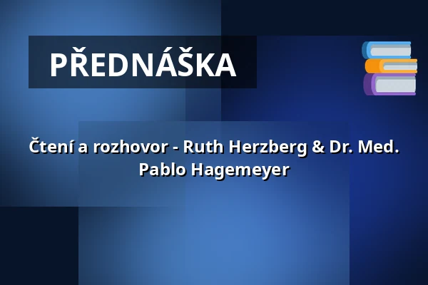 Čtení a rozhovor - Ruth Herzberg & Dr. Med. Pablo Hagemeyer — Golda books and more, Berlín