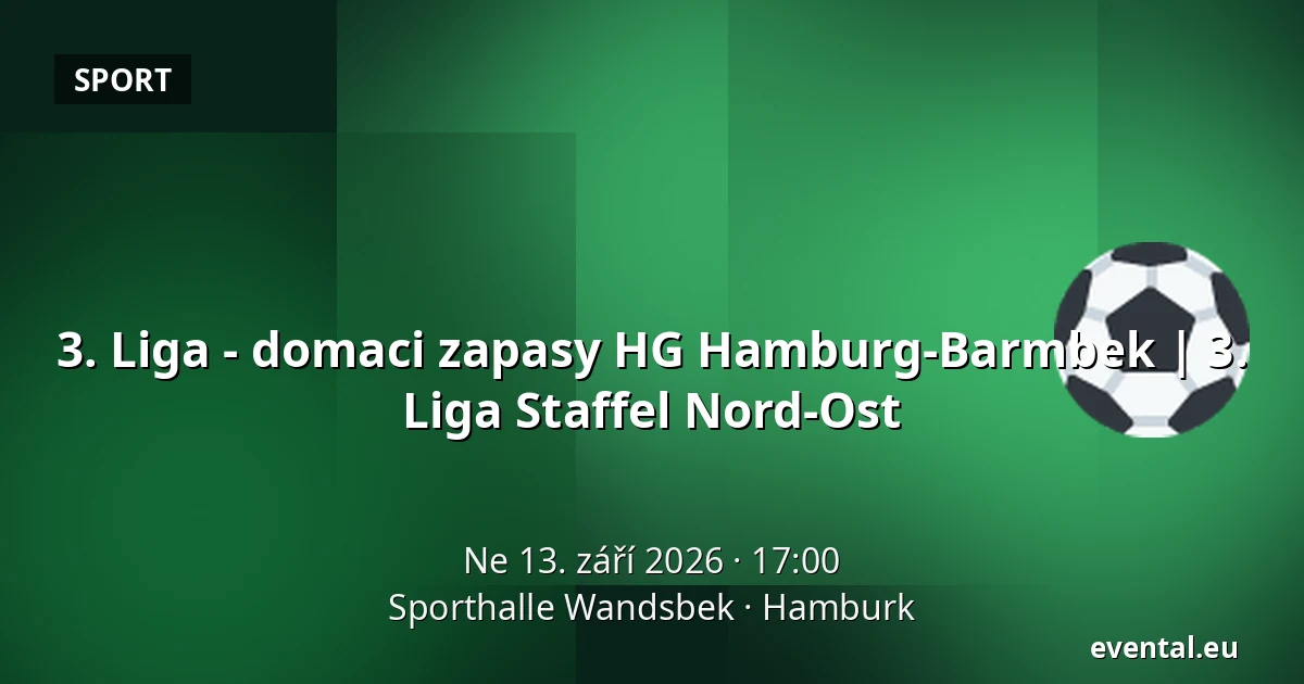 3. Liga - domaci zapasy HG Hamburg-Barmbek | 3. Liga Staffel Nord-Ost — Sporthalle Wandsbek, Hamburk