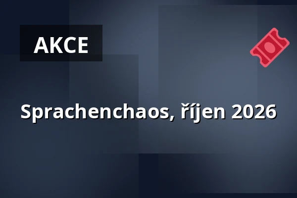 Sprachenchaos, říjen 2026 — Kulturhaus Frankfurt, Frankfurt nad Mohanem