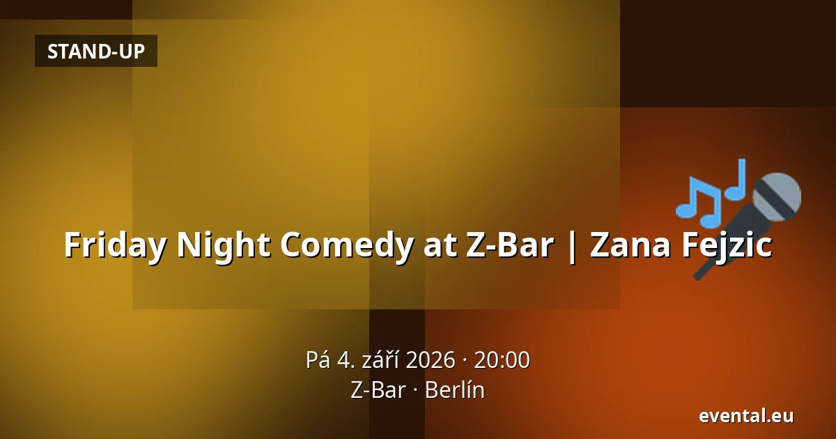 Friday Night Comedy at Z-Bar | Zana Fejzic — Z-Bar, Berlín