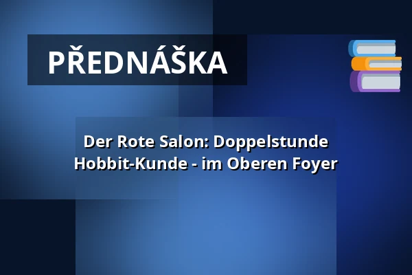 Der Rote Salon: Doppelstunde Hobbit-Kunde - im Oberen Foyer — Stadttheater Landesbühne Nord, Wilhelmshaven