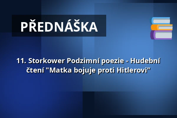 11. Storkower Podzimní poezie - Hudební čtení "Matka bojuje proti Hitlerovi" — Burg Storkow, Storkow